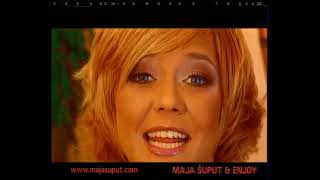 Maja Šuput & Enjoy - Jer Mi Tebe Nema