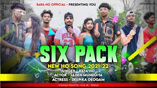 Six Pack New Ho Munda Full Video Baya Ho Song / Jaden Munduiya / Deepika deogam