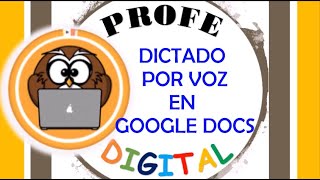 DICTADO POR VOZ EN GOOGLE DOCS