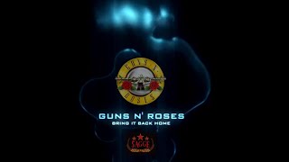 Guns N' Roses - Bring It Back Home (2024 Edit)