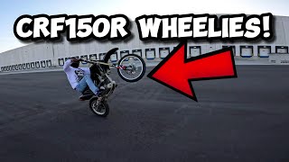 CRF150R WHEELIES !