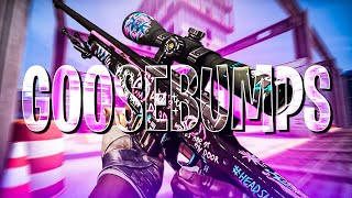 GOOSEBUMPS 🎵  (CSGO FRAGMOVIE)