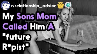 My Sons Mom Called Him A future R*pist (r/relationships Top Posts | Reddit Stories)