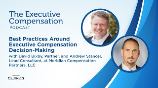 Best Practices Around Executive Compensation Decision-Making