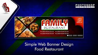 Simple Web Banner Design | Food Restaurant | Photoshop Tutorial | Free Download