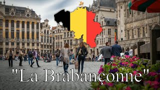 "La Brabançonne" - National Anthem of Belgium