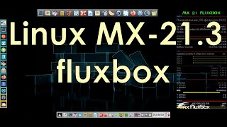 MX 21.3 Fluxbox Desktop Edition | Настройка fluxbox после установки за 5 шагов