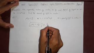 22- Chapter 1 Class 10 Light --Laws of refraction - Example 3: The refractive index of water is...