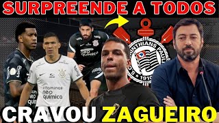 🔥[ SAIU AGORA ]🔥 SURPREENDEU A TORCIDA | ZAGUEIRO DO CORINTHIANS | ÚLTIMAS NOTÍCIAS DO CORINTHIANS