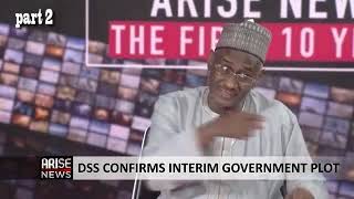 Interim Govt.threat; DSS IS Toeing APC'S LINE ,Prof Usman yusuf .part 2