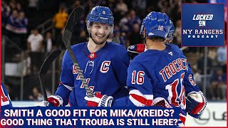 Is it actually a GOOD THING that Trouba is still here? Will Mika and Kreider figure it out w/ Smith?