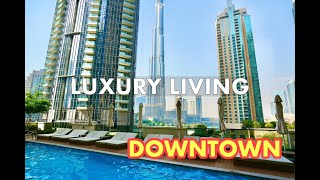 The Ultimate Luxury - Downtown Dubai