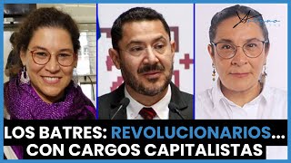 Los Batres: Revolucionarios... con cargos capitalistas