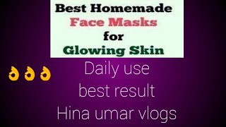 home made mask for glow skin| Hina umar vlogs