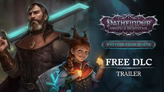 FREE DLC Trailer Visitors from Morta | Pathfinder: Wrath of the Righteous