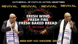 REVIVAL Night 3 | Bishop KC Moore Sr | COFIA Ministries