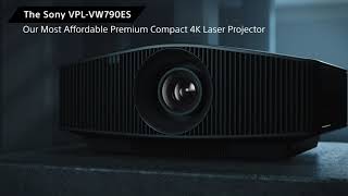 VPL-VW790ES | Home Cinema Projector, Our most affordable premium compact 4K laser projector