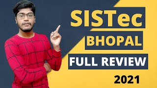 SISTec College Bhopal | Full Review | Sagar Institute of Science and Technology Bhopal| Placement