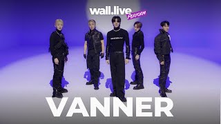 [4K] 배너 VANNER - Be My Love + JACKPOT | wall.live 월라이브 - PERFORM