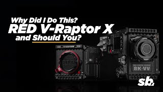 My RED V-Raptor X Journey: Why Did I Do This? (Should You?)