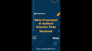 📽️💻 Bikin Presentasi Di Aplikasi Keynote Pada Macbook 🙂 | Credit / PemilikKonten : tiktok/Kevinrhema