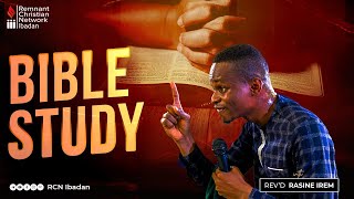 REVEREND RASINE IREM || SUNDAY BIBLE STUDY || RCN IBADAN || 04-08-2024