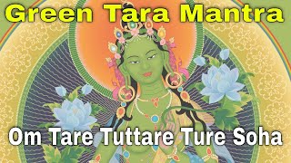 Most powerful protection against negative energy | Green Tara Mantra | Om Tare Tuttare Ture Soha