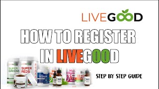 How to Register in LiveGood? | Step-by-step guide