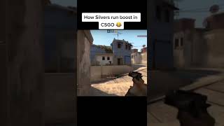 how silvers run boost in CSGO