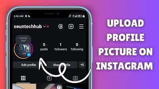 How to Upload a Picture to your Instagram Profile