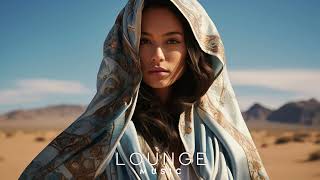 Cafe De Anatolia LOUNGE - Desert Dreamland Chill | Ethno Deep House | 2024 DJ Mix