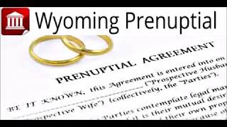 Wyoming Prenuptial Agreement