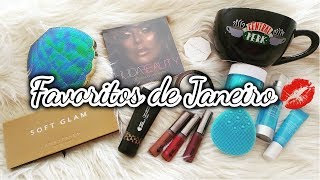 Favoritos de Janeiro | 2019