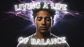 The Power of Polarity || Finding Balance in Life