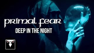 Primal Fear - Deep In The Night