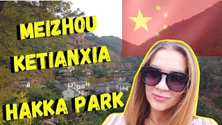 China VLOG: Meizhou Ketianxia Scenic Area HAKKA PARK | 客家公园