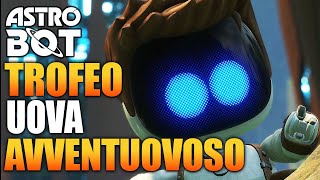 ASTRO BOT TROFEO AVVENTUOVOSO LE TRE UOVA GUIDA GAMEPLAY ITA