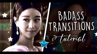 badass transitions ideas | tutorial (part 3)