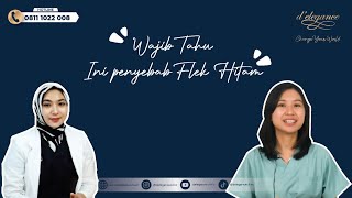 WAJIB TAHU INI PENYEBAB - FLEK HITAM