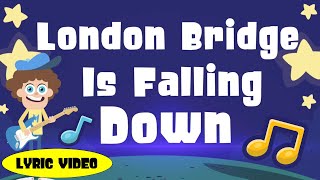 London Bridge Is Falling Down Lyrics | Nursery Rhymes | Dream English Kids