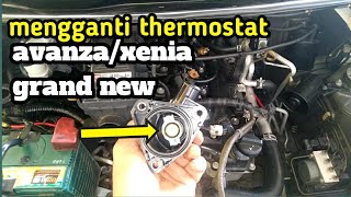 penggantian thermostat avanza grand new