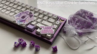 SP-Star's FIRST LONG POLE Switch~ the Ube Crinkles by KNC Keys Review and Soundtest