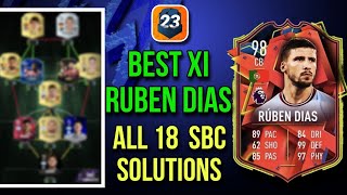 BEST XI RUBEN DIAS SBC (Easiest Way Possible) || 98 RUBEN DIAS ALL 18 SBC SOLUTIONS || Madfut 23