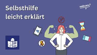 Selbsthilfe leicht erklärt | webcare+ Themenreihe