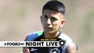 FOGÃONET NIGHT LIVE | BAHIA X BOTAFOGO: ALMADA VAI PARA O JOGO, MAS TIQUINHO SOARES ESTÁ FORA