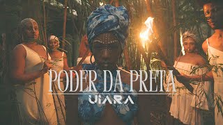 UIARA - PODER DA PRETA