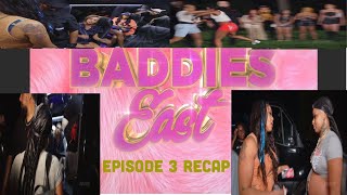 Baddies East: Episode 3 Recap