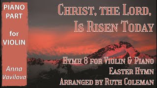 Christ, the Lord, Is Risen Today - for violin (piano accompaniment) Hymn 8