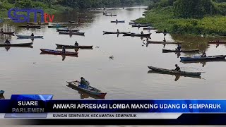 CSMTV #INI PESAN ANWARI DALAM LOMBA MANCING UDANG DI SEMPARUK