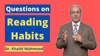 Questions on Reading Habits [Urdu/Hindi] | Dr. Khalid Mahmood